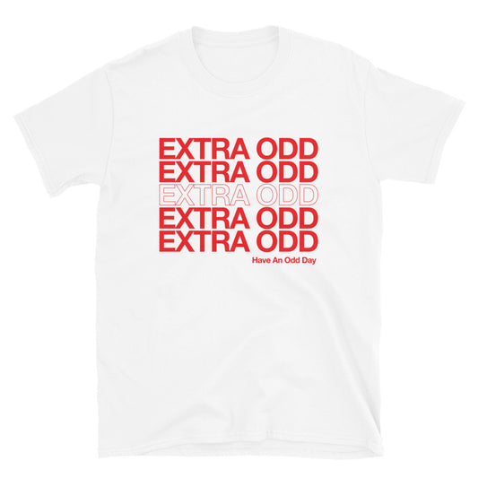 Extra Odd Have an Odd Day Tee